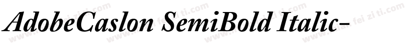 AdobeCaslon SemiBold Italic字体转换